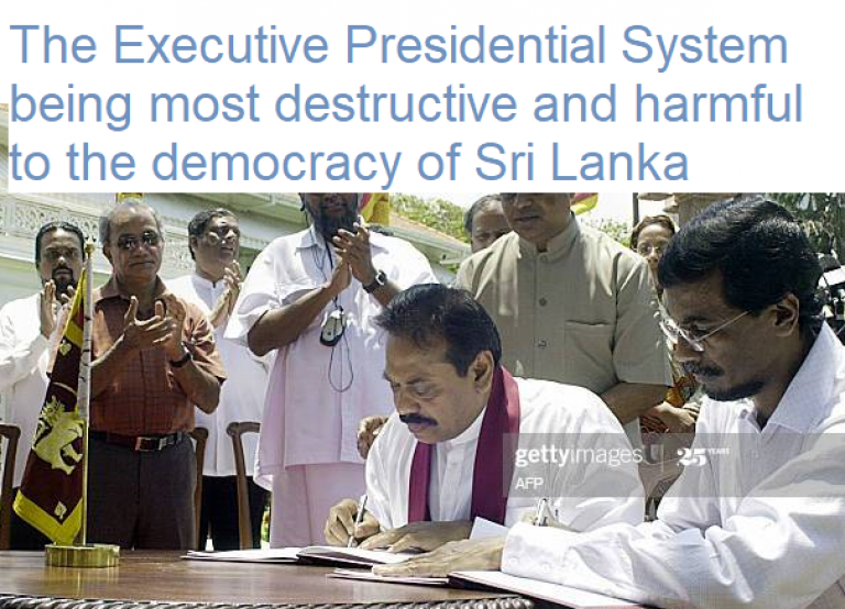 Rajapaksa – JVP pact, 2005: The Executive Presidential System is destructive and harmful to the democracy of Sri Lanka