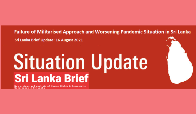 Update: Failure of Militarised Approach and Worsening Covid-19 Pandemic Situation in Sri Lanka